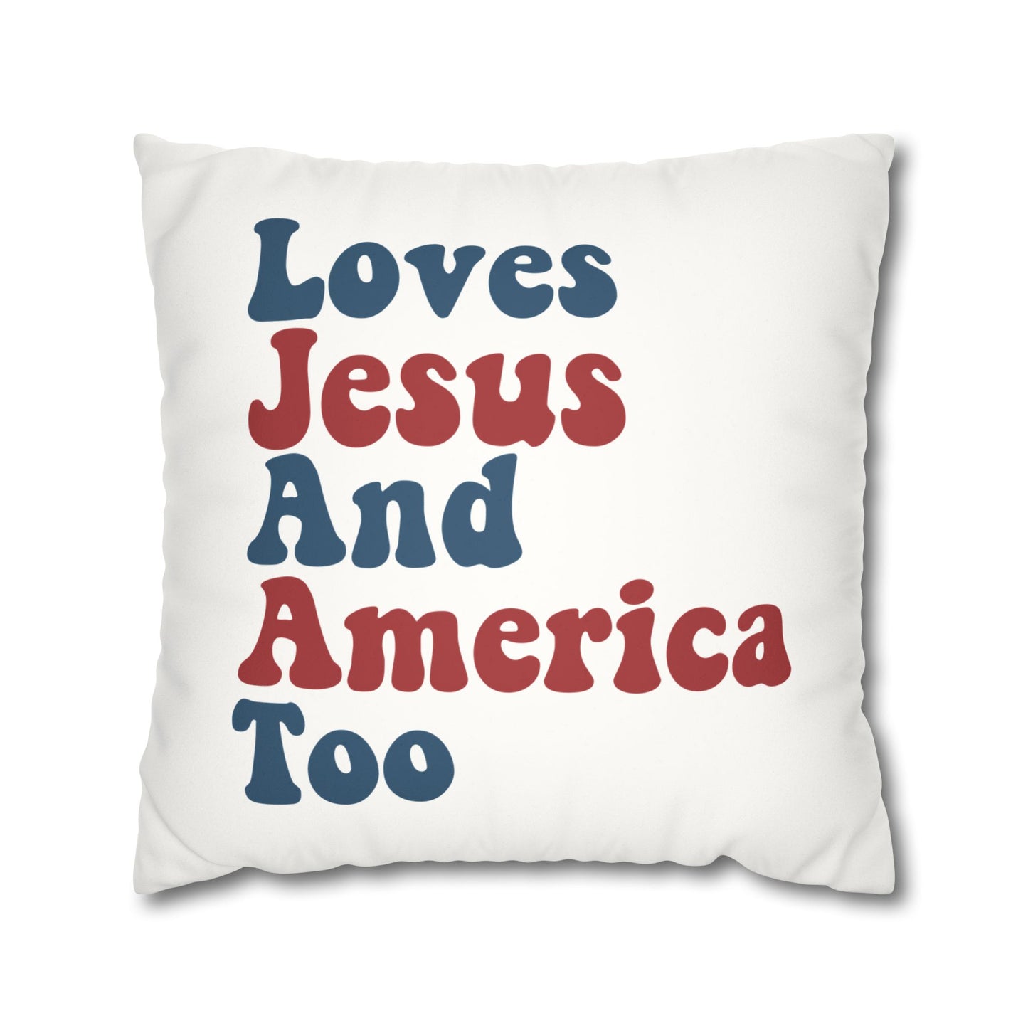 Loves Jesus and America Too Faux Suede Square Pillow Case