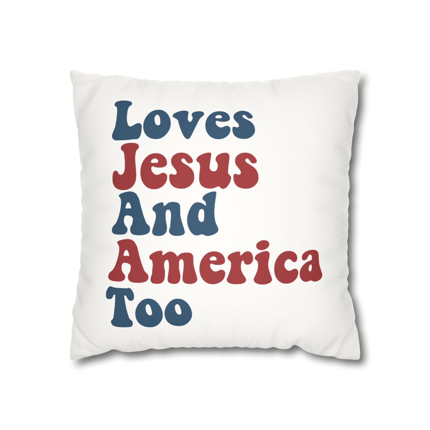 Loves Jesus and America Too Faux Suede Square Pillow Case