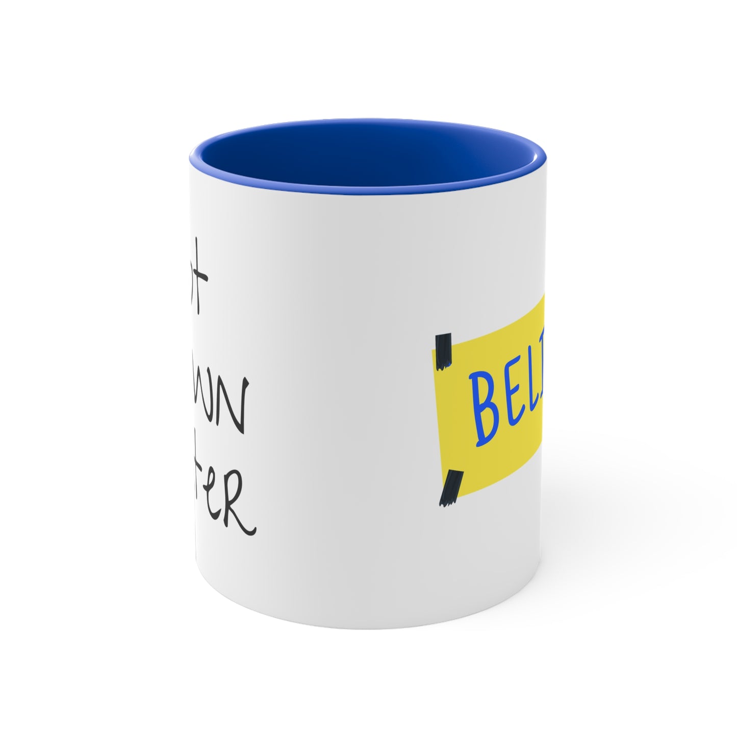 Ted Lasso Believe / Hot Brown Water 11oz Accent Mug