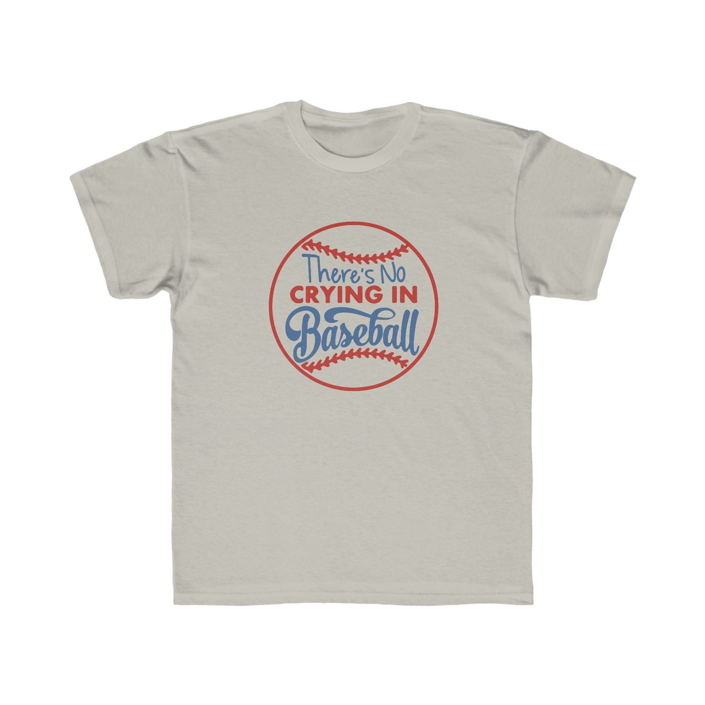 There's No Crying in Baseball Kids Regular Fit Tee