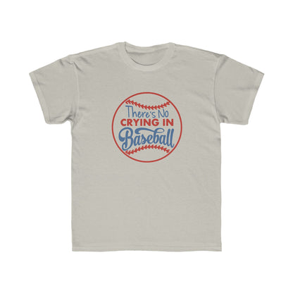 There's No Crying in Baseball Kids Regular Fit Tee