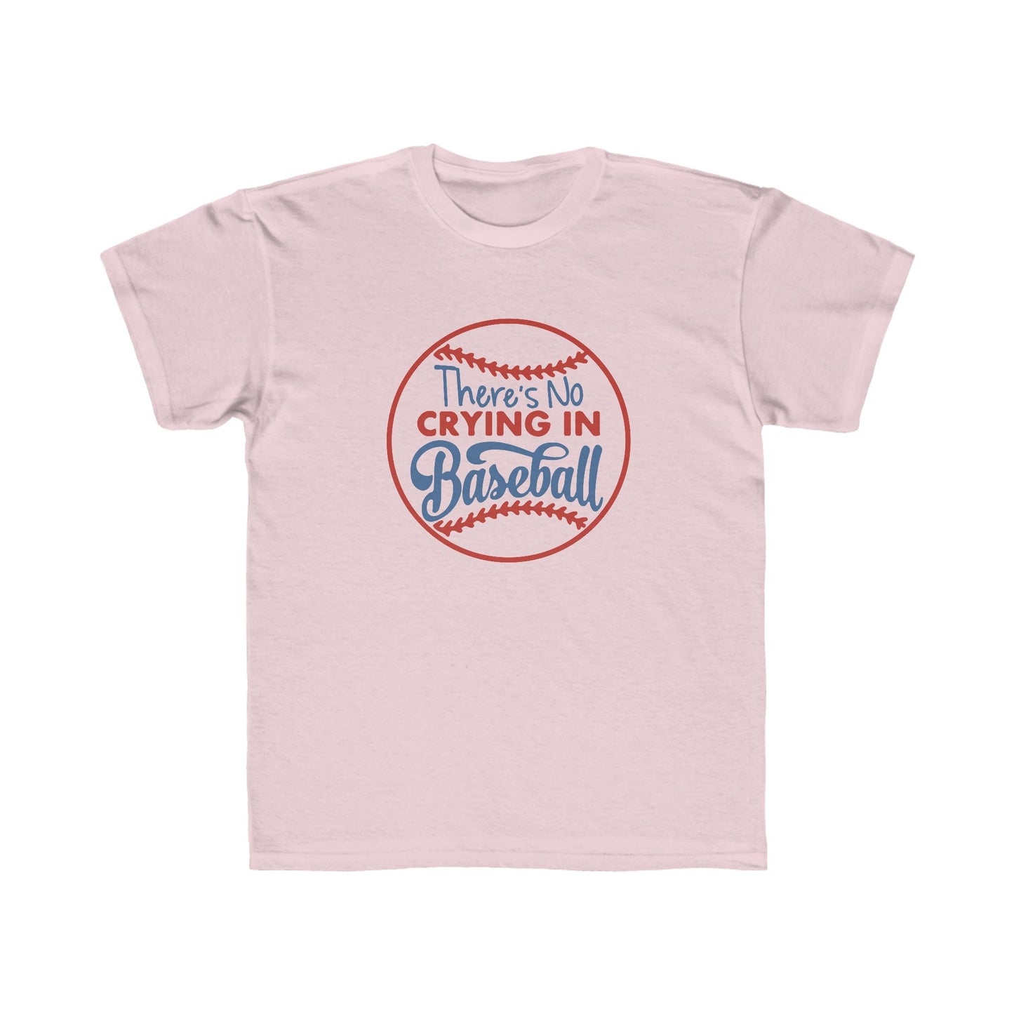 There's No Crying in Baseball Kids Regular Fit Tee