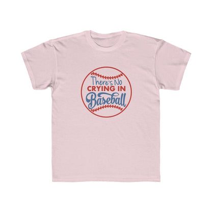 There's No Crying in Baseball Kids Regular Fit Tee