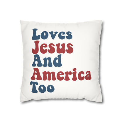 Loves Jesus and America Too Faux Suede Square Pillow Case
