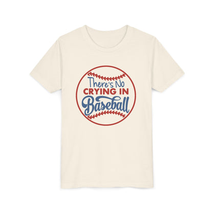 There's No Crying in Baseball Youth Short Sleeve Tee
