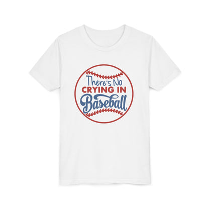 There's No Crying in Baseball Youth Short Sleeve Tee