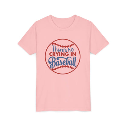 There's No Crying in Baseball Youth Short Sleeve Tee